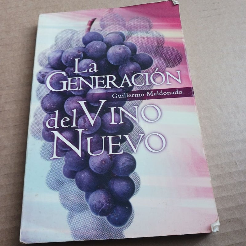 La Generacion del Vino Nuevo