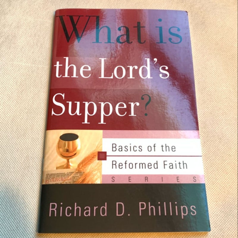 What Is the Lord's Supper?