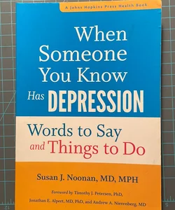 When Someone You Know Has Depression