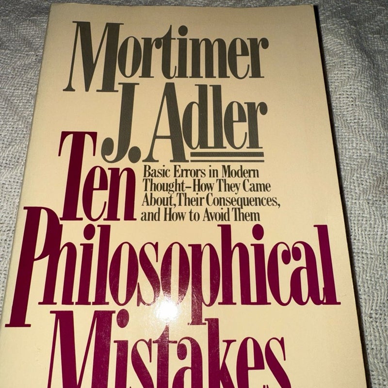 Ten Philosophical Mistakes