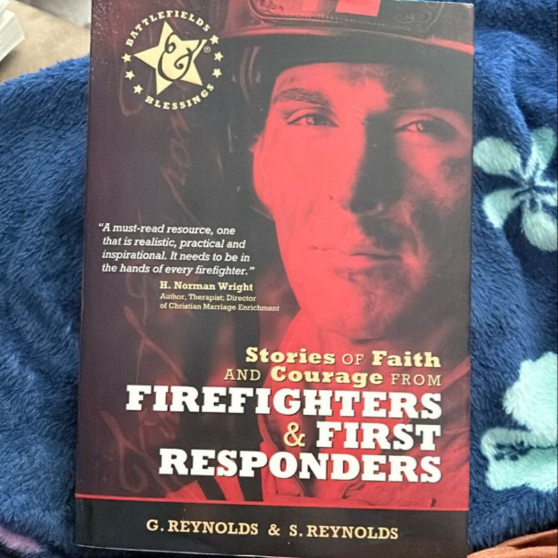 Stories of Faith & Courage from Firefighters & First Responders