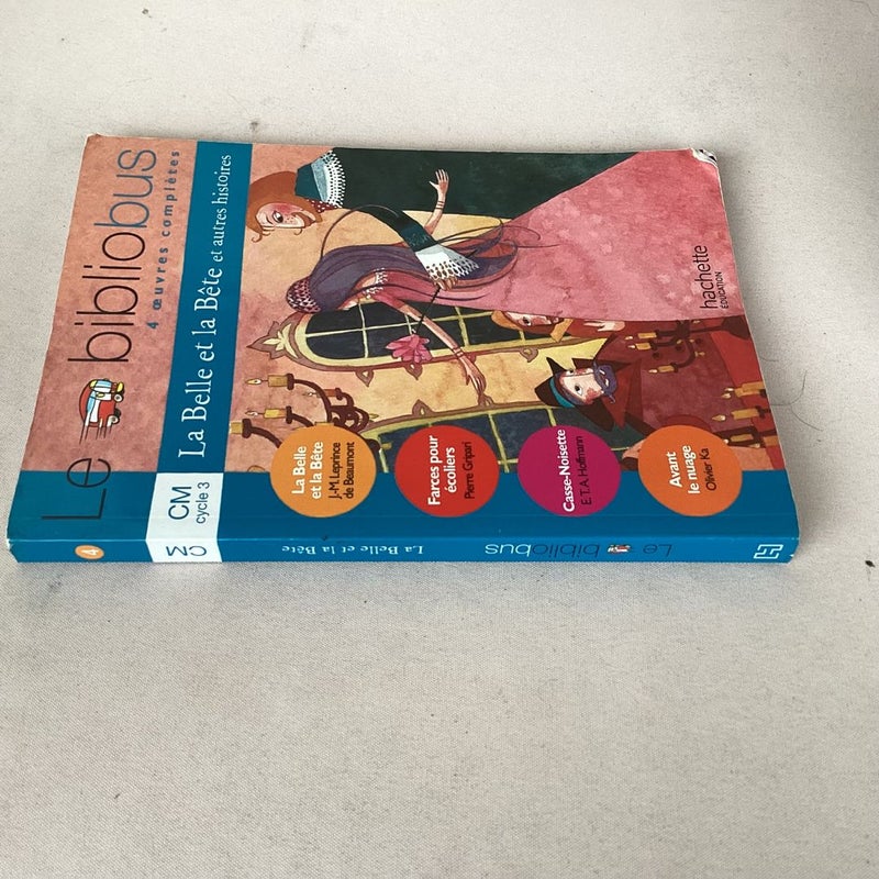 Le Bibliobus N° 4 CM - La Belle et la bête - Livre de l'élève - Ed.2004: 4 oeuvres complètes (French Edition)