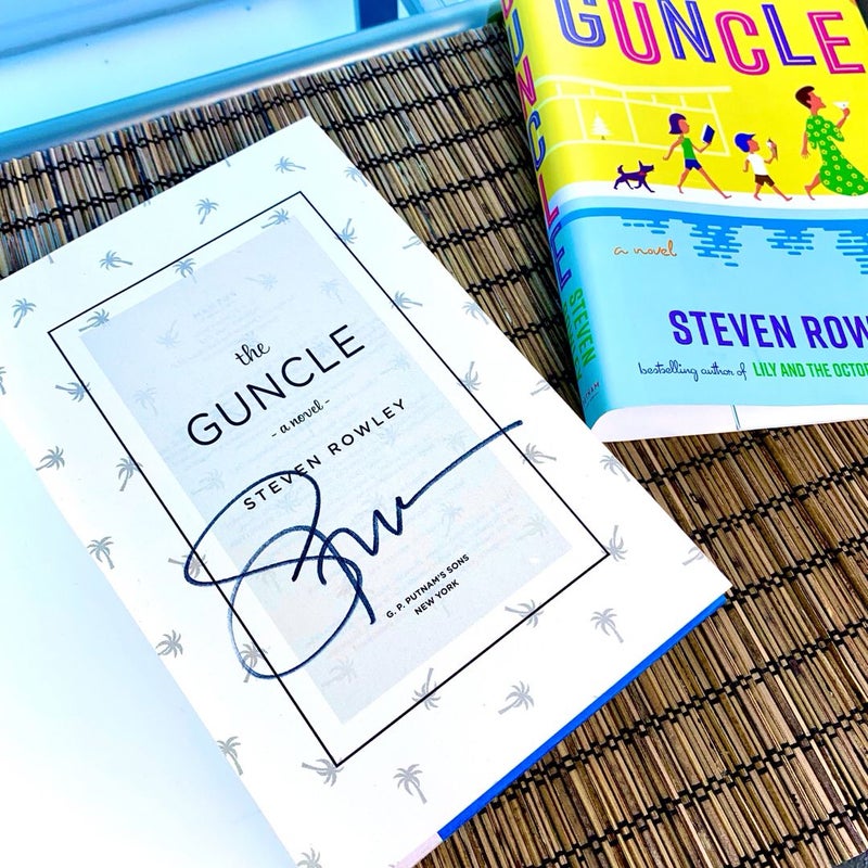 Signed In Person ~ The Guncle & The Guncle Abroad by Steven Rowley Hardcover