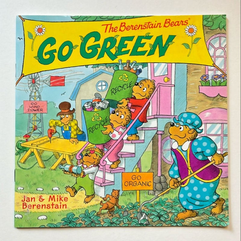 The Berenstain Bears Go Green