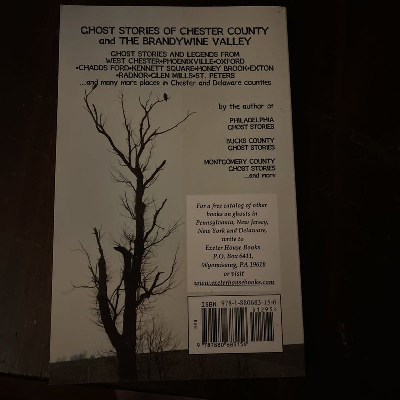 Ghost Stories of Chester County and the Brandywine Valley