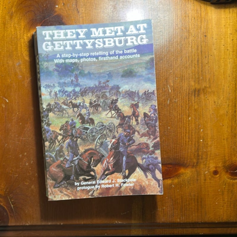 They Met at Gettysburg