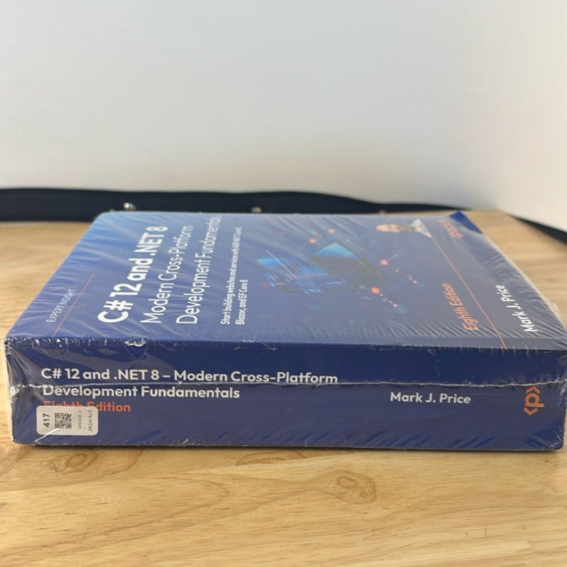 C# 12 and .NET 8: Modern Cross-Platform Development Fundamentals