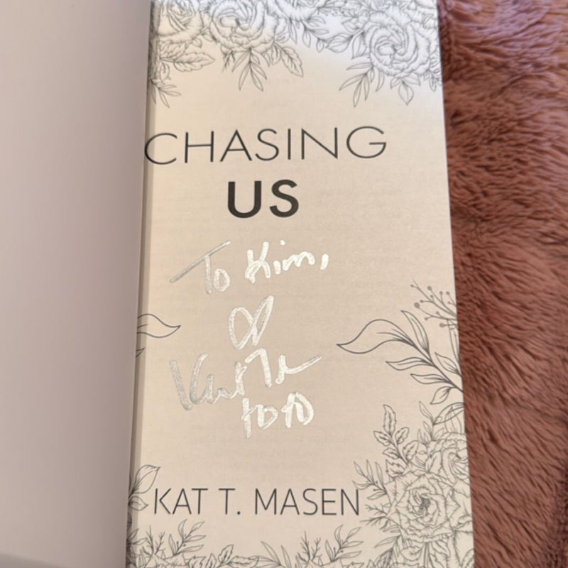 Chasing Us (special edition, signed-personalized, foil edges)