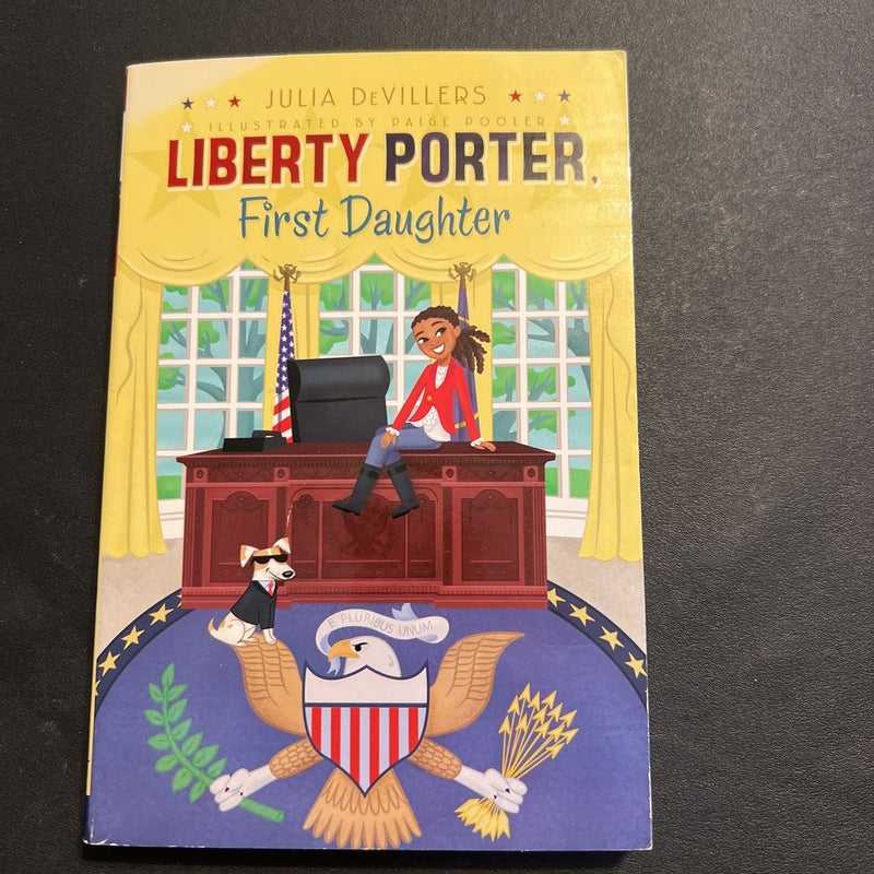 Liberty Porter, First Daughter