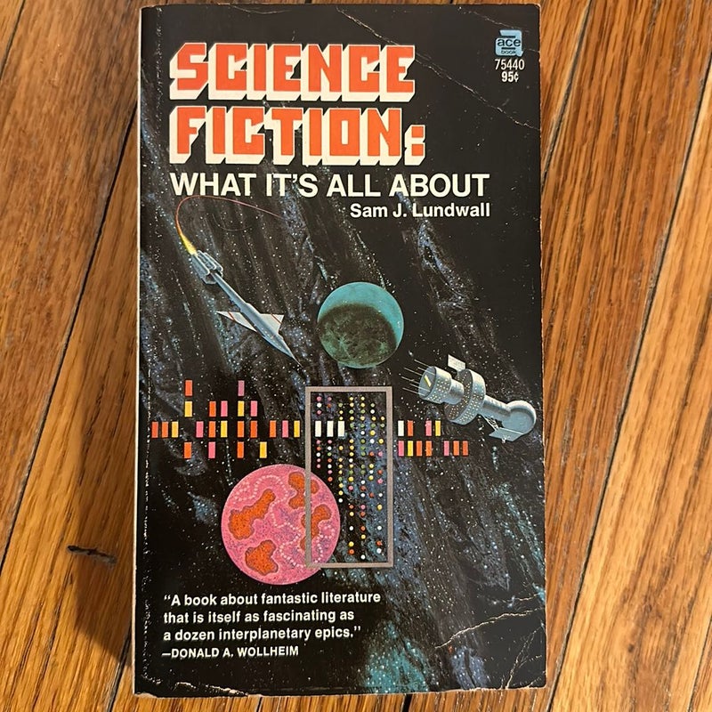 Science Fiction : What It’s All About 