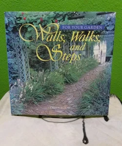 Walls, Walks and Steps - First Edition 