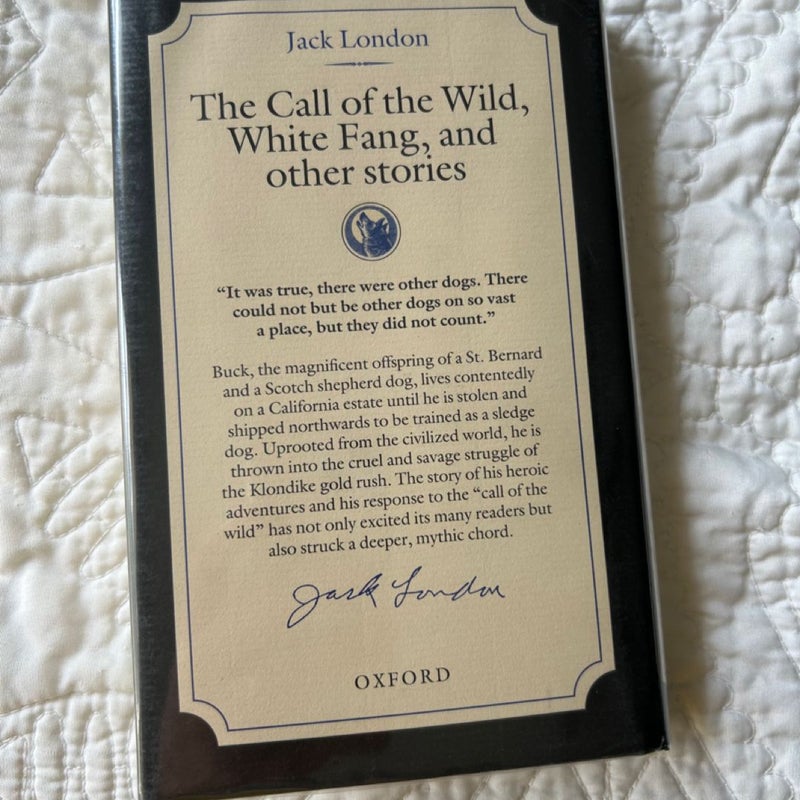 The Call of the Wild, White Fang, and Other Stories