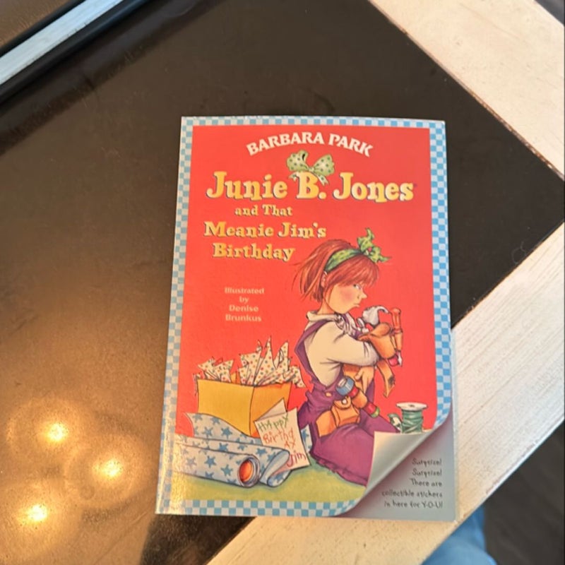 Junie B. Jones #6: Junie B. Jones and That Meanie Jim's Birthday