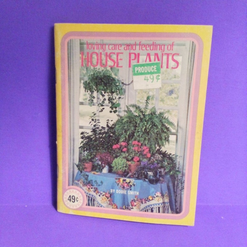 Loving Care and Feeding of House Plants, The Woman's Day Book of House Plants, The Time-Life Encyclopedia of Gardening Flowering Shrubs, Encyclopedia of Container Gardening