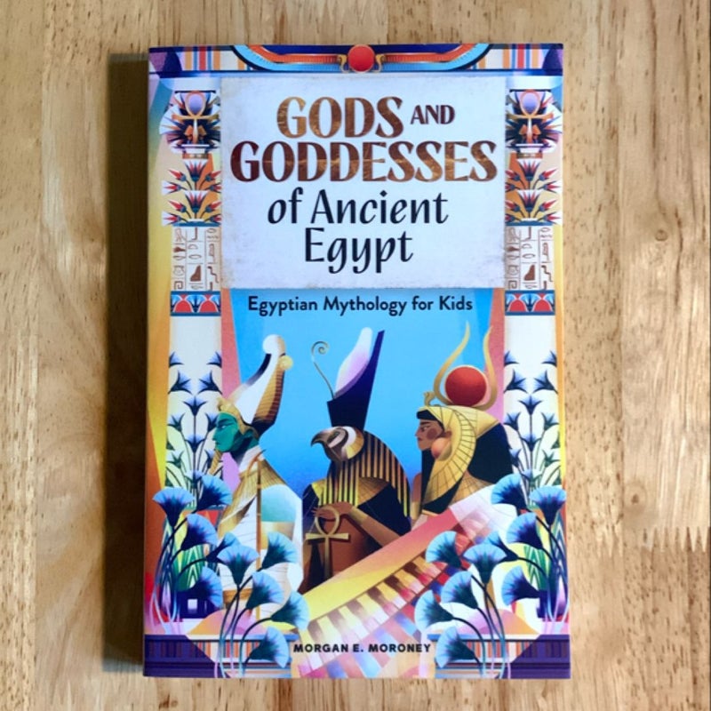 Gods and Goddesses of Ancient Egypt