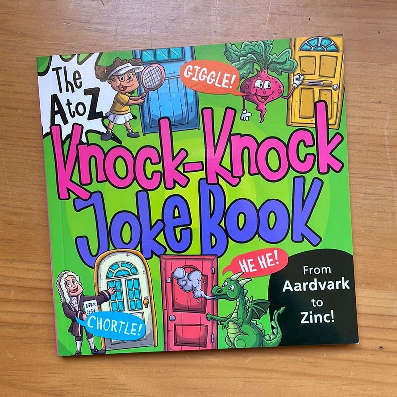 The a to Z Knock Knock Joke Book