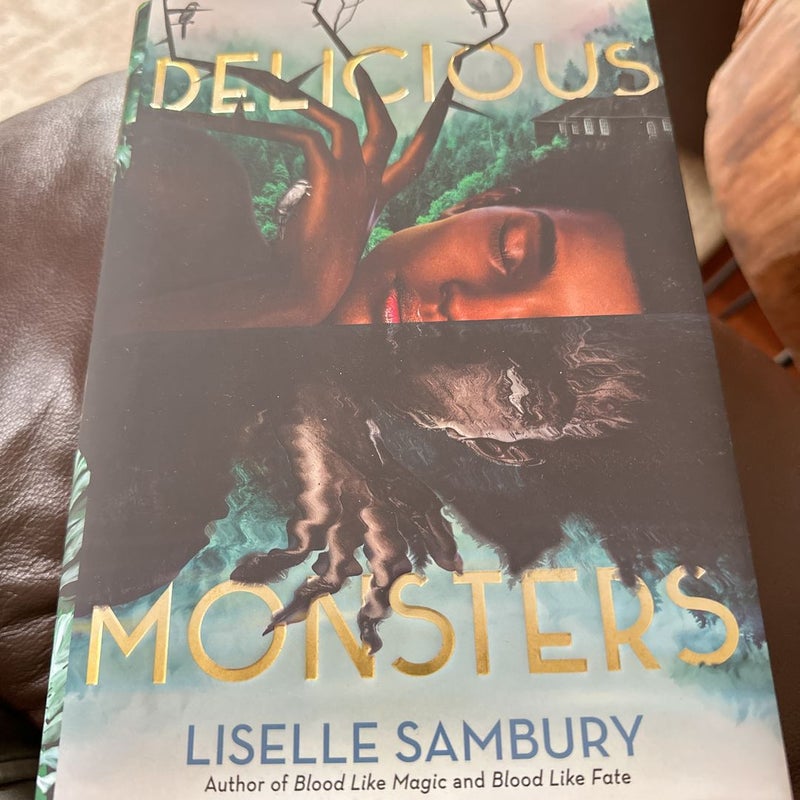 Delicious Monsters by Liselle Sambury