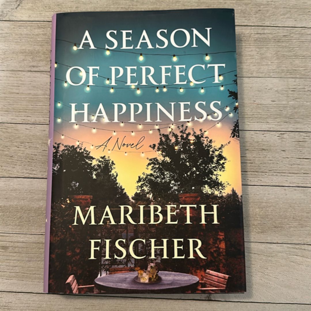 A Season of Perfect Happiness