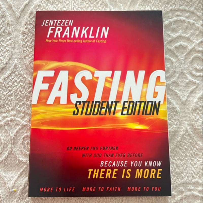 Fasting Student Edition