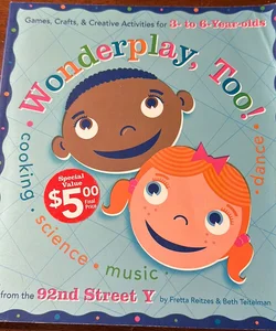 Wonderplay Too (Scholastic Edition)