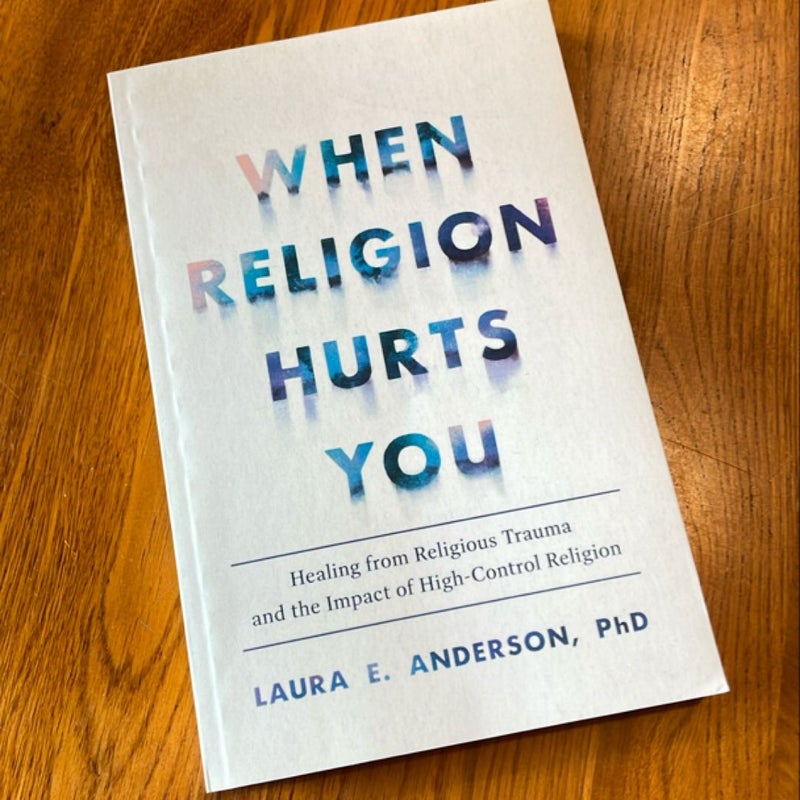 When Religion Hurts You