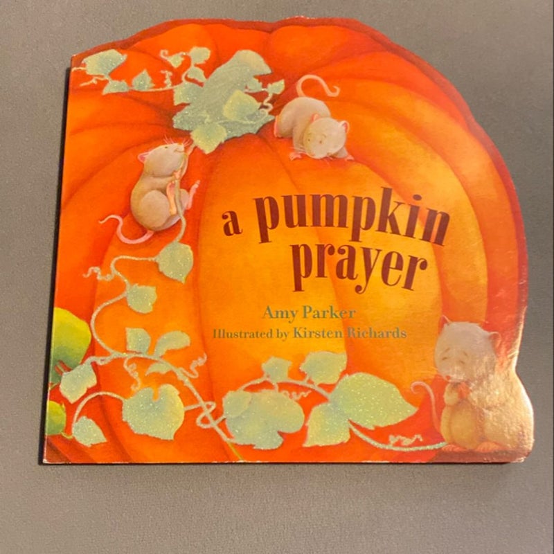 A Pumpkin Prayer