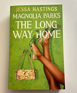 Magnolia Parks The Long Way Home