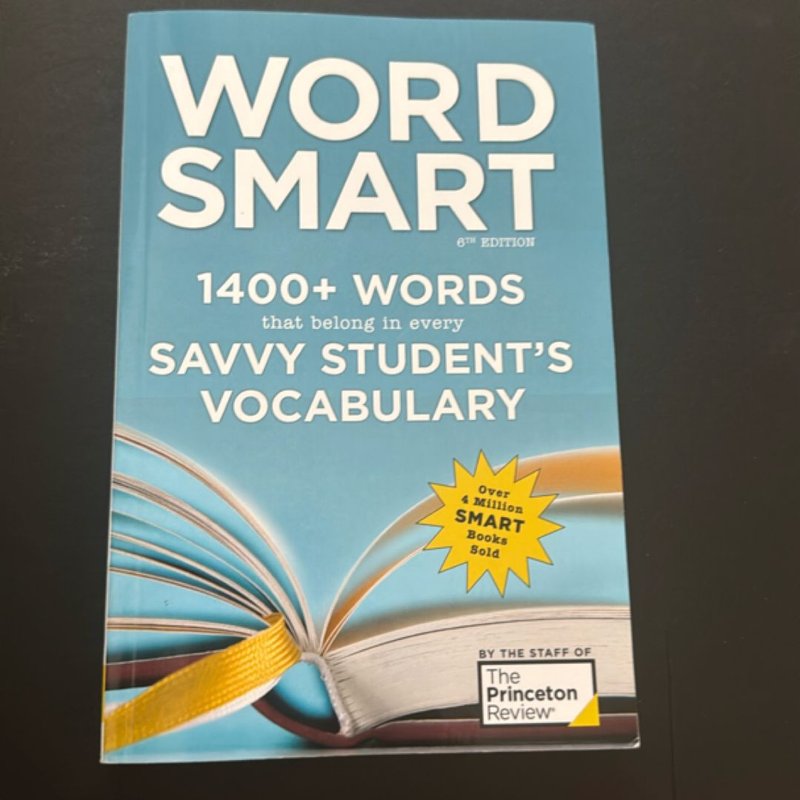 Word Smart, 6th Edition by The Princeton The Princeton Review