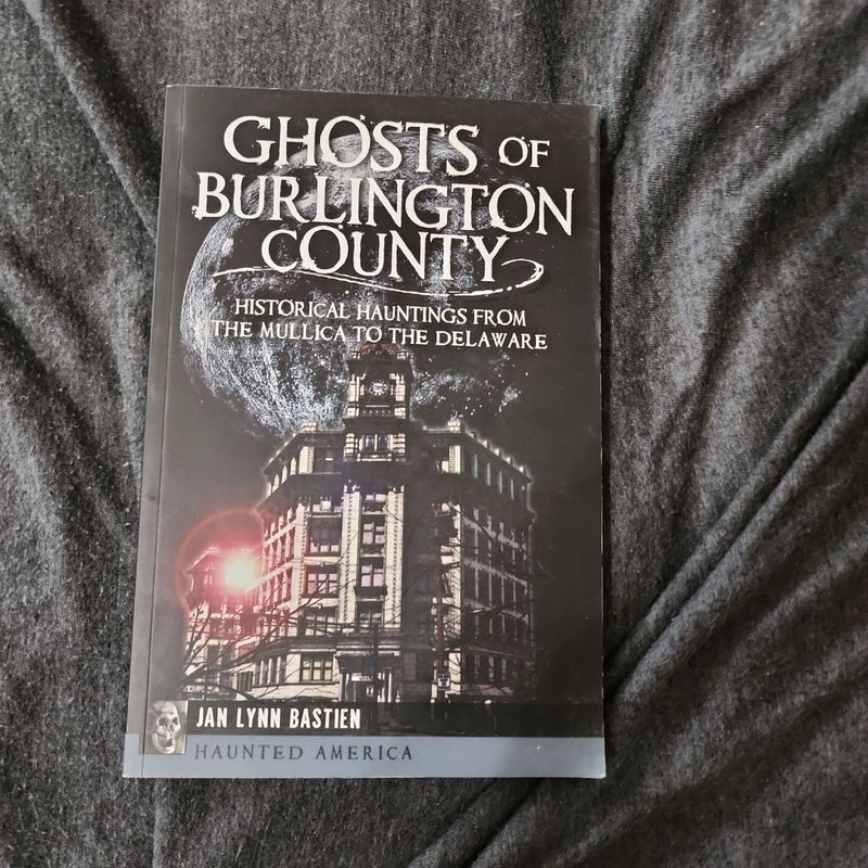 Ghosts of Burlington County:
