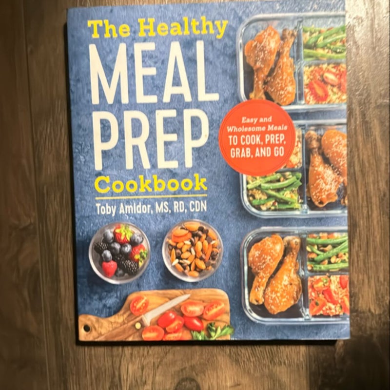 The Healthy Meal Prep Cookbook