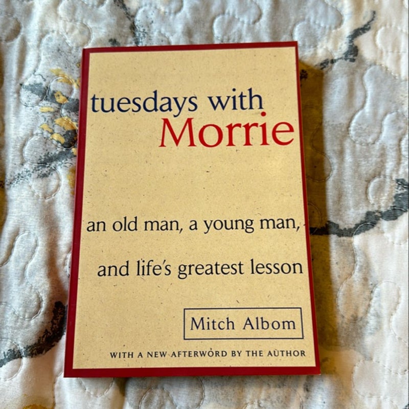 Tuesdays with Morrie