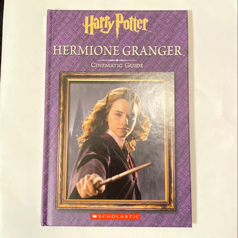 Harry Potter: Hermione Granger: Cinematic Guide