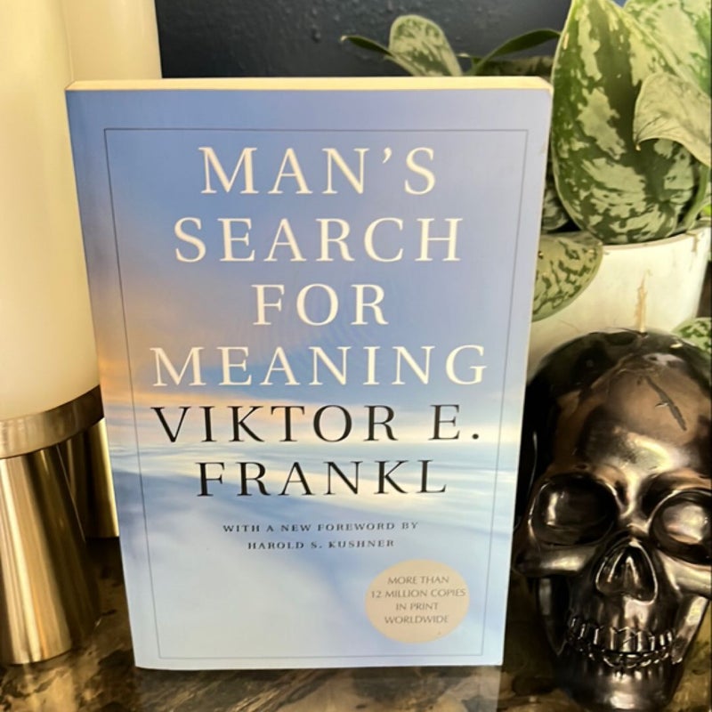 Man's Search for Meaning