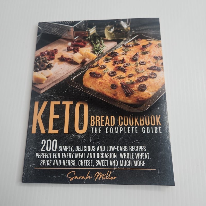 Keto Bread Cookbook - the Complete Guide