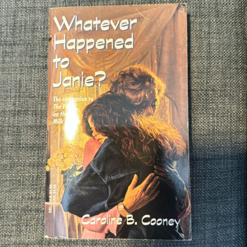 Whatever Happened to Janie?