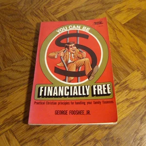 You Can Be Financially Free