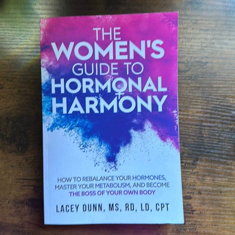 The Women's Guide to Hormonal Harmony