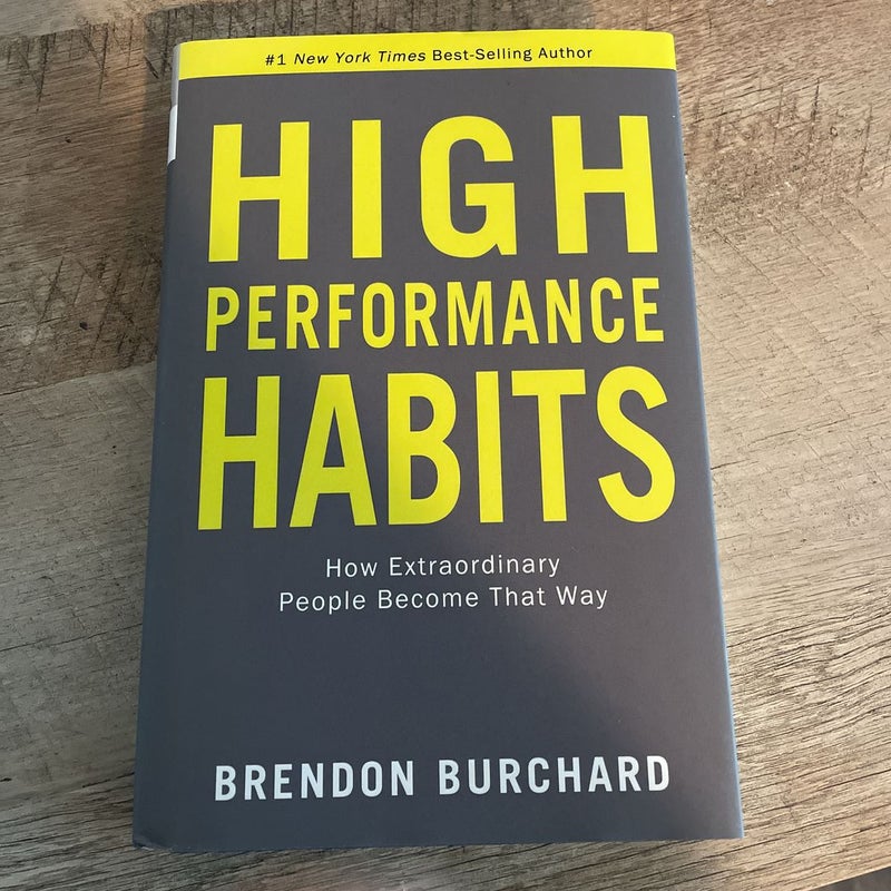 High Performance Habits