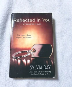 Reflected in You