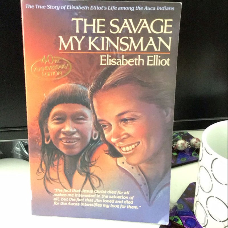 The Savage My Kinsman