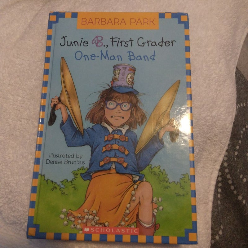 Junie B., First Grader - One-Man Band