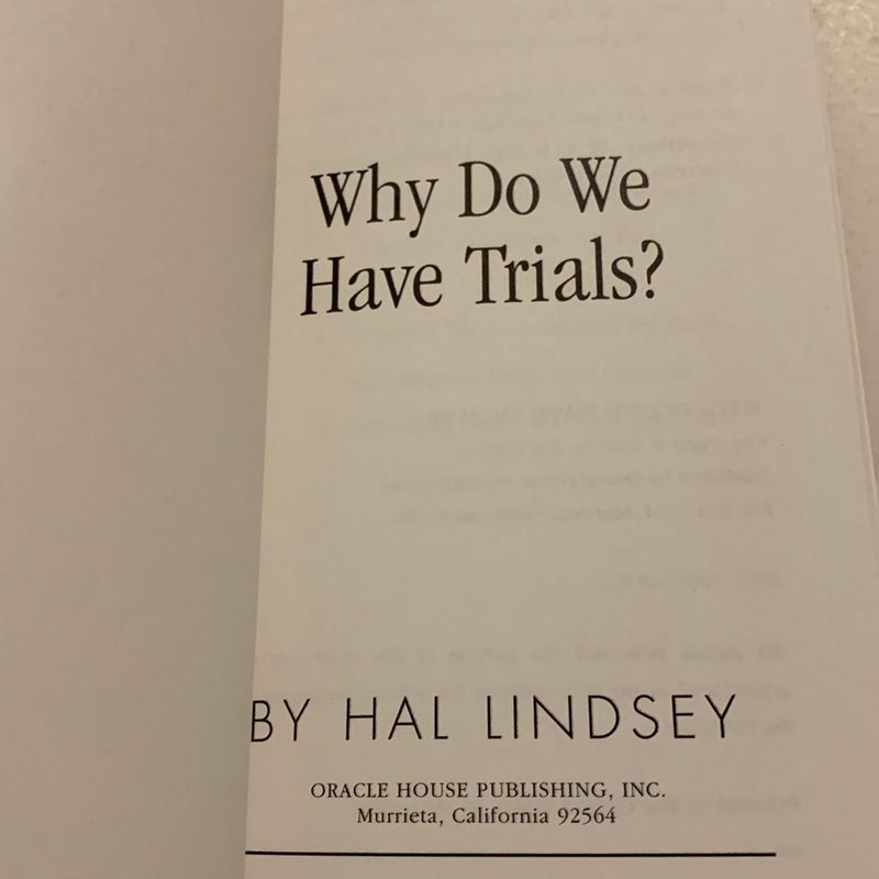 Why Do We Have Trials