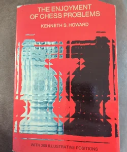 The Enjoyment of Chess Problems