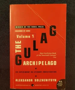 The Gulag Archipelago [Volume 1]