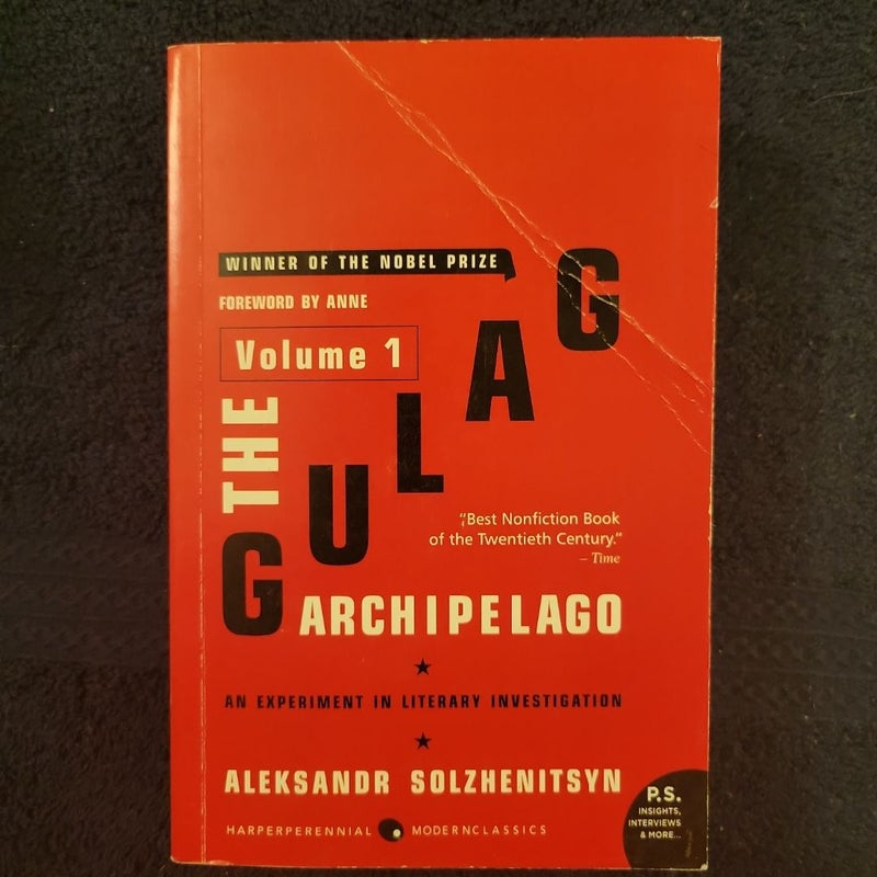 The Gulag Archipelago [Volume 1]