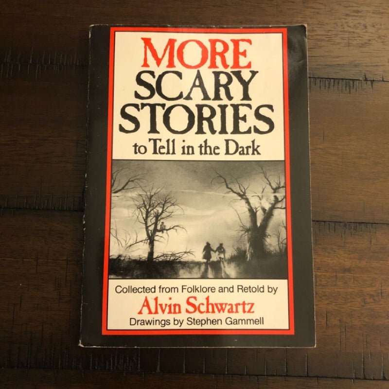 More Scary Stories to Tell in the Dark 