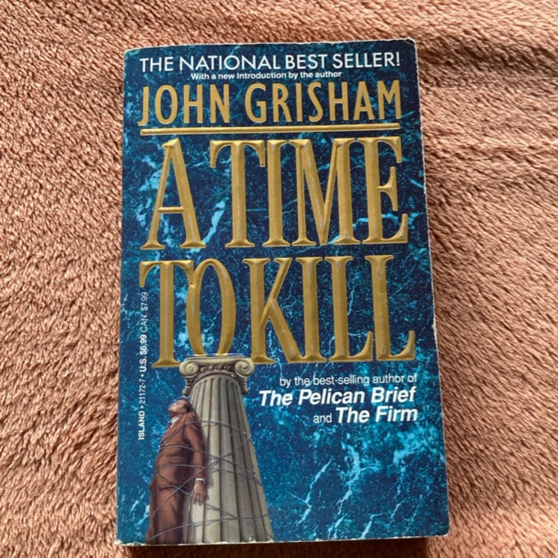 A Time to Kill