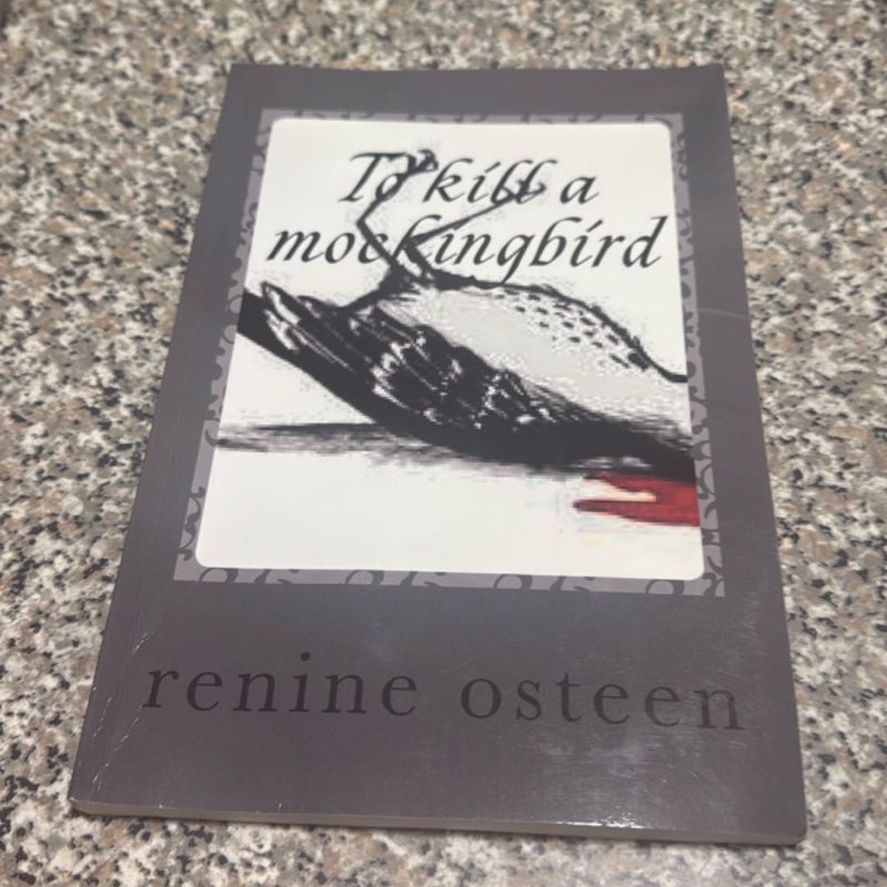 To kill a mockingbird