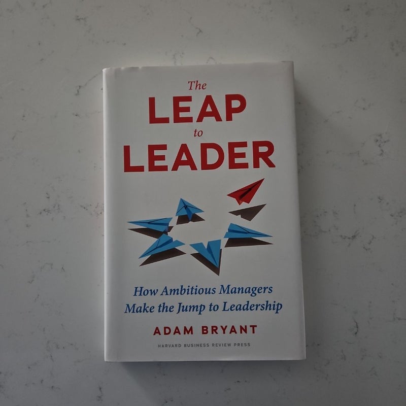 The Leap to Leader