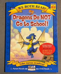 Dragons Do Not Go To School!